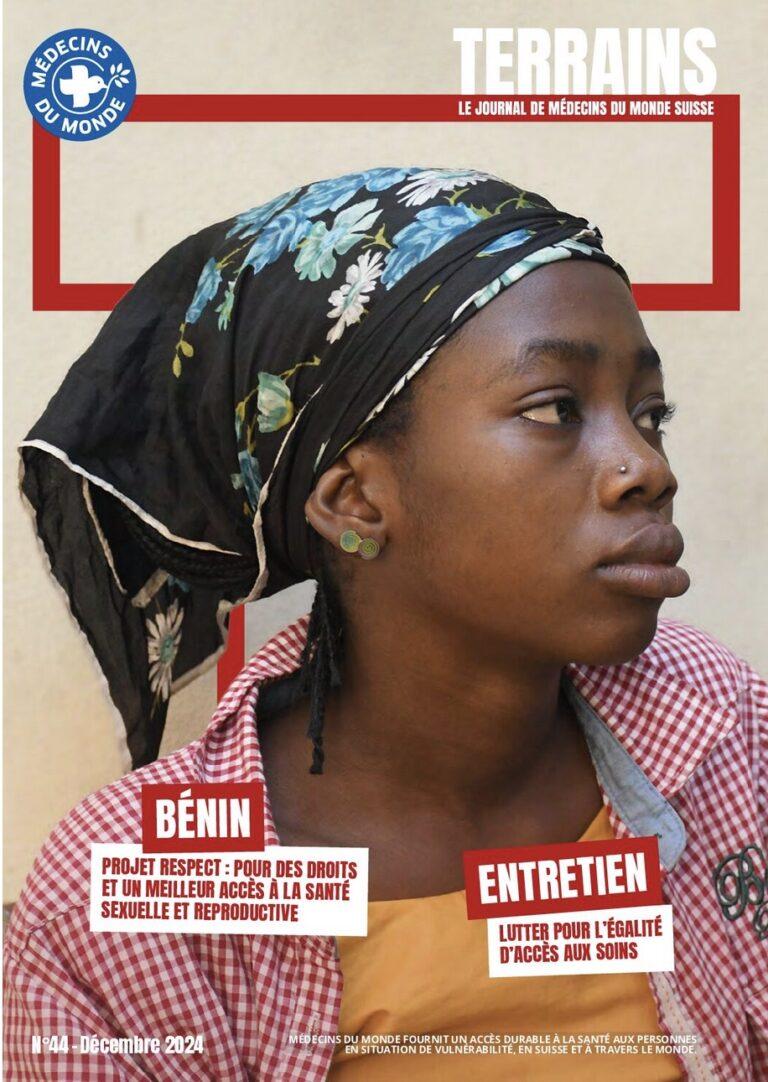 Terrains le journal de Médecins du Monde Suisse | Bénin | lutter pour l'égalité d'accès aux soins